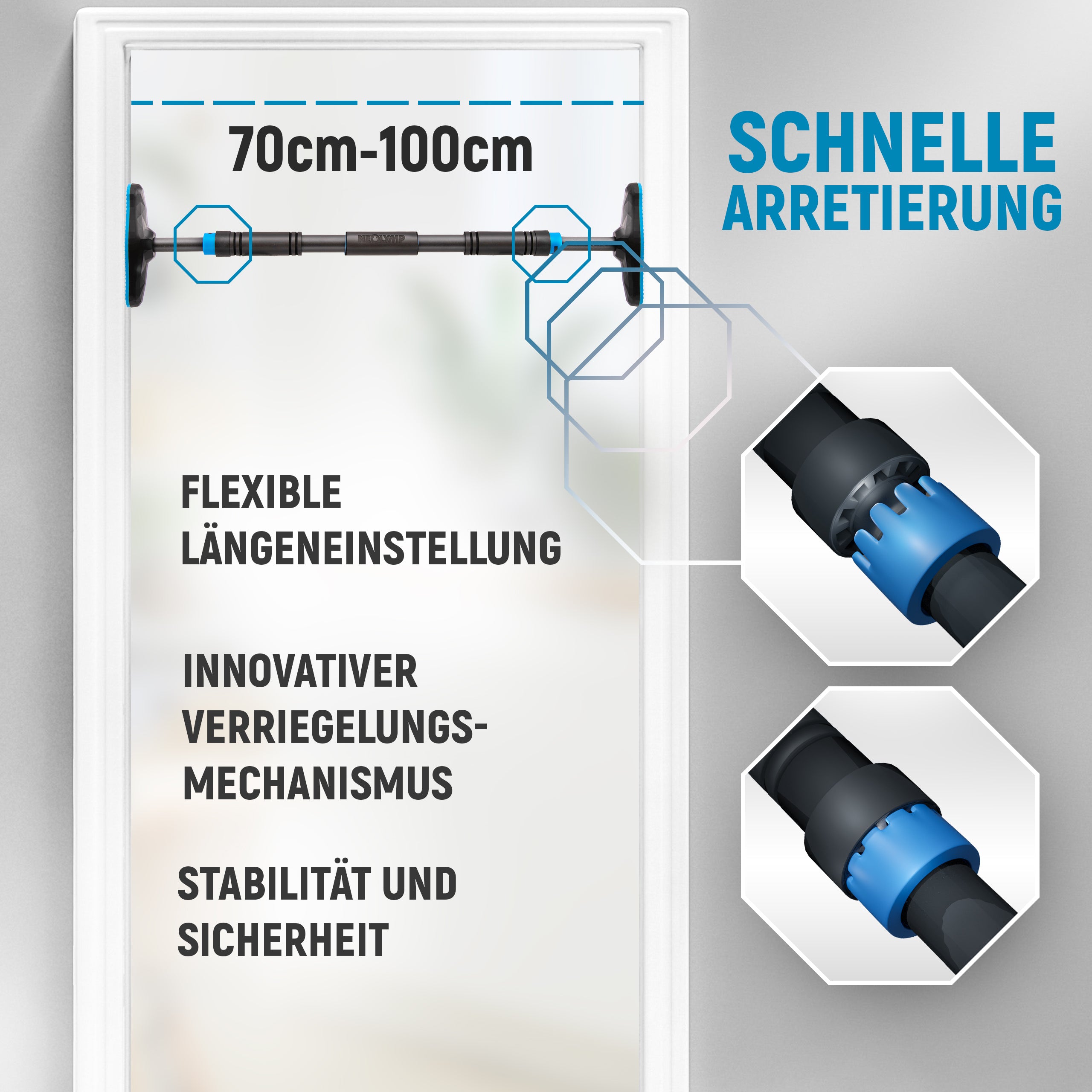 Neolymp Klimmzugstange in einem Türrahmen montiert, mit einer flexiblen Längeneinstellung von 70 cm bis 100 cm. Das Bild zeigt den innovativen Verriegelungsmechanismus und betont Stabilität und Sicherheit. Text auf dem Bild: Schnelle Arretierung, flexible Längeneinstellung, innovativer Verriegelungsmechanismus, Stabilität und Sicherheit.