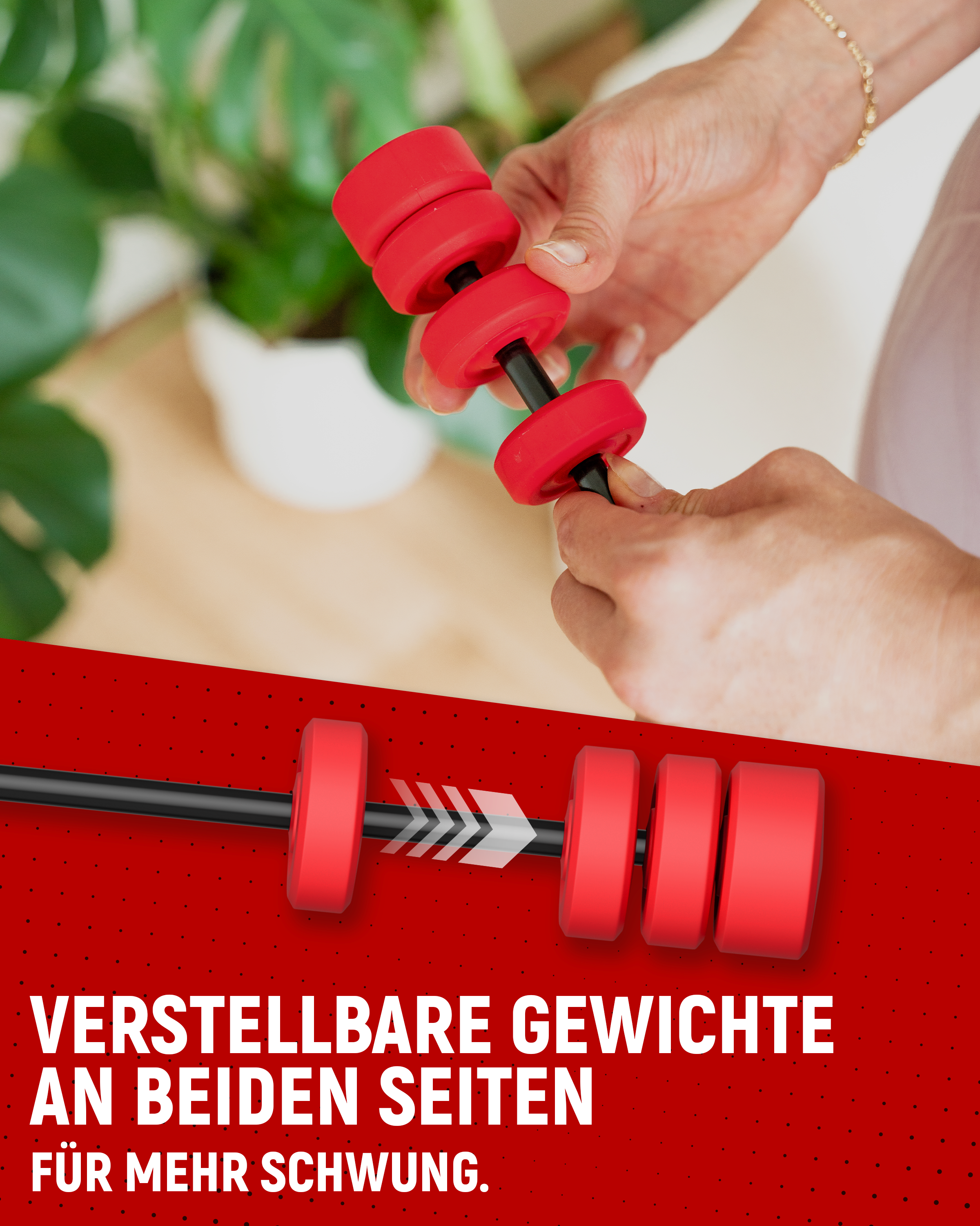 Verstellbare Gewichte an beiden Seiten eines roten Gymsticks. Eine Nahaufnahme zeigt Hände, die die Gewichte anpassen, um mehr Schwung beim Training zu ermöglichen. Text auf dem Bild: Verstellbare Gewichte an beiden Seiten für mehr Schwung.